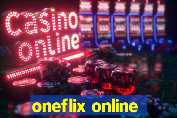 oneflix online